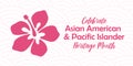 Asian American, Pacific Islander Heritage month vector banner with tropical hibiscus icon, hand drawn hawaiian flower Royalty Free Stock Photo