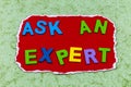 Ask expert business help information assistance professional service