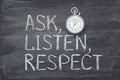 Ask, listen, respect watch