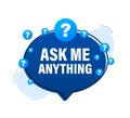 Ask me anything. Lettering for your blog, for online shop, for tags and banners. Vector stock illustrtaion.