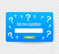 Ask me a question User interface design. Vector stock illustration