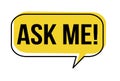 Ask me speech bubble Royalty Free Stock Photo