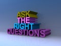 Ask the right questions Royalty Free Stock Photo