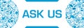 Ask Us Blue Business Symbols Circular Left Right Horizontal Royalty Free Stock Photo