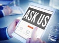 Ask Us Inquiries Questions Concerns Contact Concept Royalty Free Stock Photo