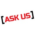 ASK US stamp on white Royalty Free Stock Photo