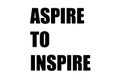 Aspire to inspire. Motivational quotes.