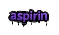 ASPIRIN background writing vector design on white background