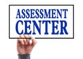 Assessment center