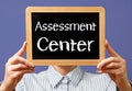 Assessment center sign