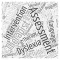 Assessment Choices For Adult Dyslexia word cloud concept background