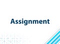 Assignment Modern Flat Design Blue Abstract Background