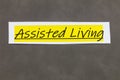 Assisted living elderly care sign senior retirement support community home