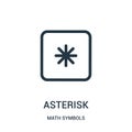 asterisk icon vector from math symbols collection. Thin line asterisk outline icon vector illustration