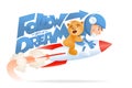 Astroboy with teddy bear on rocket. Follow dream concept