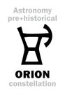 Astrology: ORION (Ancient pre-historical Neolithic constellation)