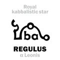 Astrology: REGULUS (The Royal Behenian kabbalistic star)