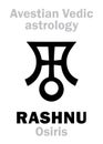 Astrology: astral planet RASHNU (Osiris)