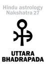 Astrology: Lunar station UTTARA BHADRAPADA (nakshatra)