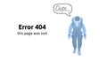 Astronaut in blue space suit on white background, isolated. Text warning message this page was lost. Oops 404 error page