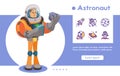 Astronaut character exploring outer space. Cartoon vector illustration