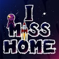 Astronaut miss home