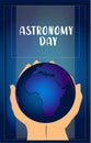 Astronomy and astrology. Cosmos Day. Planet earth in the palms .. Vector illustration. dark night sky Royalty Free Stock Photo