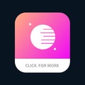 Astronomy, Planet, Space Mobile App Button. Android and IOS Glyph Version Royalty Free Stock Photo