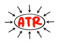 ATR Average True Range - technical analysis volatility indicator for commodities, acronym text concept with arrows