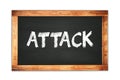 ATTACK text written on wooden frame school blackboard