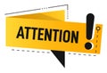 Attention banner with exclamation mark, caution