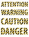 Attention caution danger warning text from striped letters in the form of a protective yellow-black tape. White background. Vecto