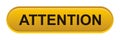 Attention caution warning button