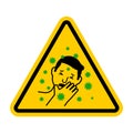 Attention coronavirus. Yellow triangle road sign. Caution Virus carriers. Virus epidemic
