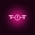 attention drone icon. Elements of Drones in neon style icons. Simple icon for websites, web design, mobile app, info graphics