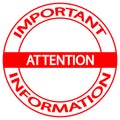Attention important information, notification icon announce round stamp about important information