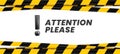 Attention please banner. Important message, danger safety ribbon and importance caution vector illustration