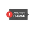 Attention please bubble. Flat cartoon style. Modern line vector illustration