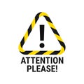 Attention please. Important announcement. Pay attention. Vector illustration