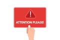 Attention please. Hand holding board. Royalty Free Stock Photo