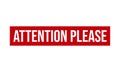 Attention Please Rubber Grunge Stamp Seal Vector Illustration Royalty Free Stock Photo