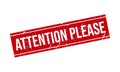 Attention Please Rubber Stamp. Red Attention Please Rubber Grunge Stamp Seal Vector Illustration Royalty Free Stock Photo
