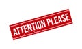 Attention Please Rubber Stamp. Red Attention Please Rubber Grunge Stamp Seal Vector Illustration Royalty Free Stock Photo