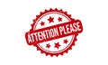 Attention Please Rubber Stamp. Red Attention Please Rubber Grunge Stamp Seal Vector Illustration Royalty Free Stock Photo