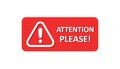 Attention please sign icon in flat style. Warning information vector illustration on white isolated background. Exclamation Royalty Free Stock Photo