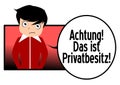 Attention this is a private property, notice, boy, german, isolated. Royalty Free Stock Photo