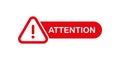 Attention red speech bubble icon. Hazard information vector Royalty Free Stock Photo