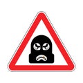 Attention Robber. Caution Rogue. It is forbidden Burglar. Red Road prohibitory sign. Danger thief vector illustration