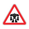 Attention Robot. Caution red road sign Cyborg warrior future. Vector illustration.