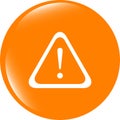 Attention sign icon. Exclamation mark. Hazard warning symbol. Modern UI website button